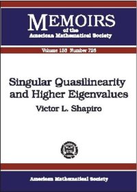 cover of the book Singular Quasilinearity and Higher Eigenvalues