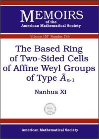 cover of the book The Based Ring of Two-Sided Cells of Affine Weyl Groups of Type $/widetilde{A}_{n-1