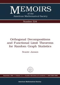 cover of the book Orthogonal Decompositions and Functional Limit Theorems for Random Graph Statistics