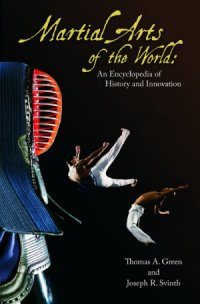 cover of the book Martial Arts of the World.  An Encyclopedia of History and Innovation (2 volumes)