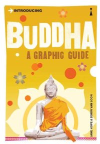 cover of the book Introducing Buddha: A Graphic Guide