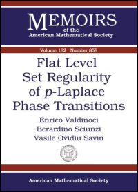 cover of the book Flat Level Set Regularity of P-laplace Phase Transitions