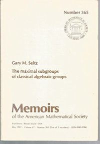 cover of the book Maximal Subgroups of Classical Algebraic Groups