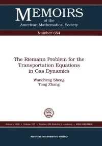 cover of the book The Riemann Problem for the Transportation Equations in Gas Dynamics