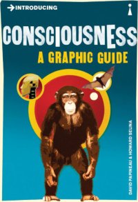 cover of the book Introducing Consciousness: A Graphic Guide