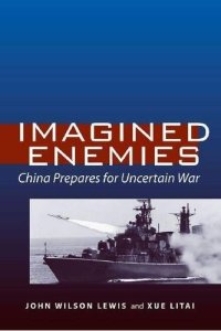 cover of the book Imagined Enemies: China Prepares for Uncertain War