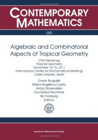 cover of the book Algebraic and Combinatorial Aspects of Tropical Geometry