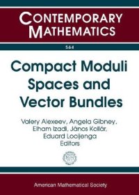 cover of the book Compact Moduli Spaces and Vector Bundles: Conference on Compact Moduli and Vector Bundles October 21-24, 2010 University of Georgia Athens, Georgia