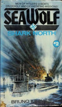 cover of the book Shark North (Sea Wolf 2)