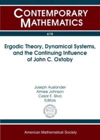 cover of the book Ergodic Theory, Dynamical Systems, and the Continuing Influence of John C. Oxtoby