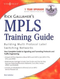 cover of the book Rick Gallaher's MPLS Training Guide: Building Multi Protocol Label Switching Networks