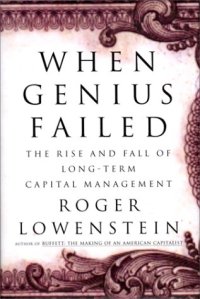 cover of the book When genius failed the rise and fall of long term capital management