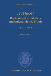 cover of the book Set Theory: Boolean-Valued Models and Independence Proofs