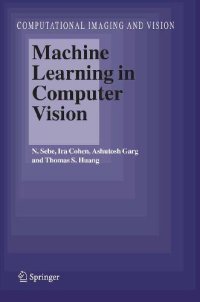 cover of the book Machine Learning in Computer Vision