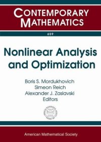 cover of the book Nonlinear Analysis and Optimization: IMU/AMS Special Session on Nonlinear Analysis and Optimization June 16-19, 2014 Bar-llan University and Tel Aviv ... Israel Workshop