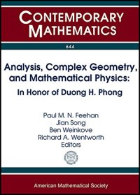 cover of the book Analysis, Complex Geometry, and Mathematical Physics: In Honor of Duong H. Phong