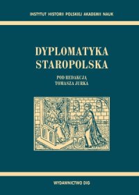 cover of the book Dyplomatyka staropolska