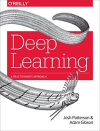 cover of the book Deep Learning: A Practitioner’s Approach