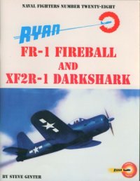 cover of the book Ryan FR-1 Fireball and XF2R-1 Darkshark