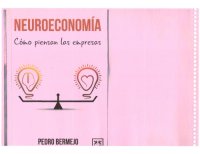 cover of the book Neuroeconomía: Cómo piensan las empresas