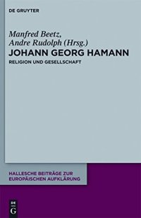 cover of the book Johann Georg Hamann: Religion und Gesellschaft