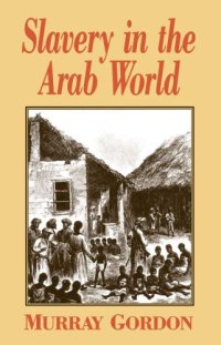 cover of the book Slavery in the Arab World