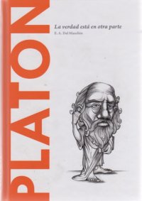 cover of the book Platón. La verdad está en otra parte