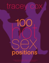 cover of the book 100 Hot Sex Positions