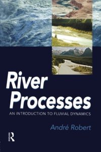 cover of the book River Processes: An introduction to fluvial dynamics