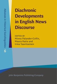 cover of the book Diachronic Developments in English News Discourse