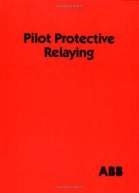 cover of the book Pilot Protective Relaying