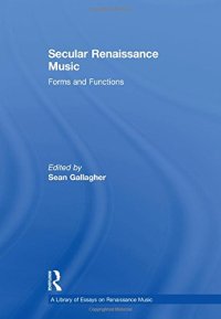 cover of the book Secular Renaissance Music: Forms and Functions