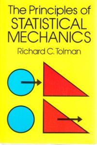 cover of the book The Principles Of Statistical Mechanics