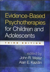 cover of the book Evidence-Based Psychotherapies for Children and Adolescents