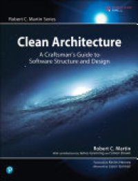 cover of the book Clean Architecture: A Craftsman’s Guide to Software Structure and Design