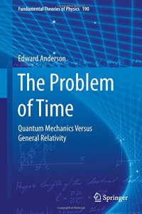 cover of the book The Problem of Time: Quantum Mechanics Versus General Relativity