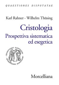 cover of the book Cristologia. Prospettiva sistematica ed esegetica