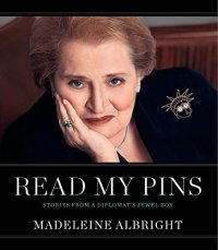 cover of the book Read My Pins: Stories from a Diplomat’s Jewel Box