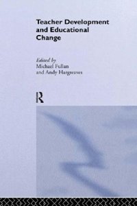 cover of the book Teacher Development And Educational Change