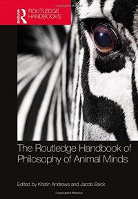 cover of the book The Routledge Handbook of Philosophy of Animal Minds