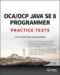 cover of the book OCA / OCP Java SE 8 Programmer Practice Tests