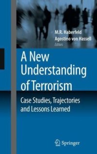 cover of the book A new understanding of terrorism: case studies, trajectories and lessons learned