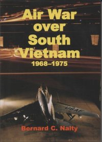 cover of the book Air War Over South Vietnam, 1968-1975 