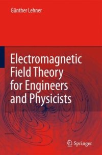 cover of the book Electromagnetic field theory for engineers and physicists