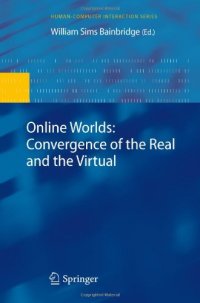 cover of the book Online Worlds: Convergence of the Real and the Virtual