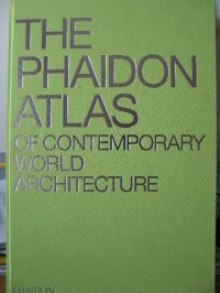 cover of the book The Phaidon Atlas of Contemporary World Architecture : Travel Edition.