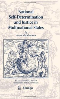 cover of the book National Self-Determination and Justice in Multinational States