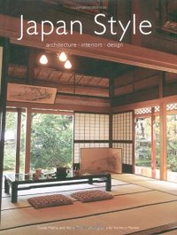 cover of the book Japan Style: Architecture Interiors Design 