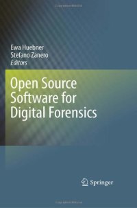 cover of the book Open Source Software for Digital Forensics