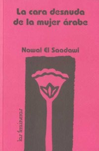 cover of the book La cara desnuda de la mujer arabe